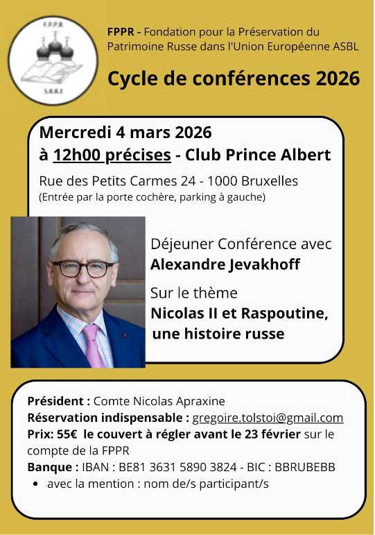 Affiche. Déjeuner conférence sur le thème « Nicolas II et Raspoutine, une histoire russe » par Alexandre Jevakhoff ». Cycle de conférences 2026 de la FPPR. 2026-03-04